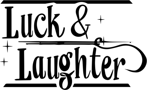 Luck & Laughter